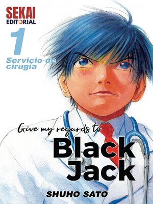 cover image of Give my regards to Black Jack, Volume 1